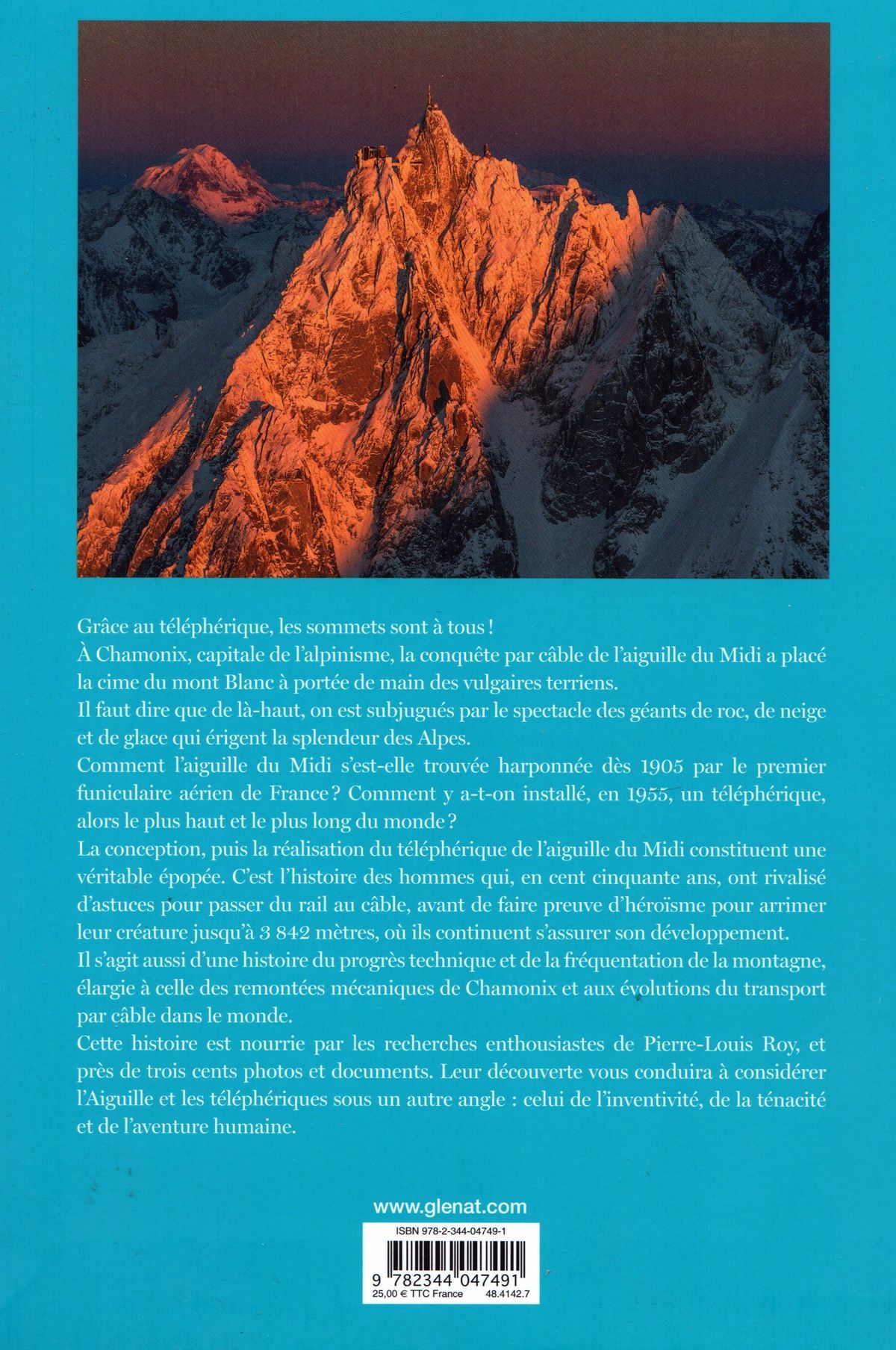 Une histoire de l'aiguille du Midi
et des téléphériques